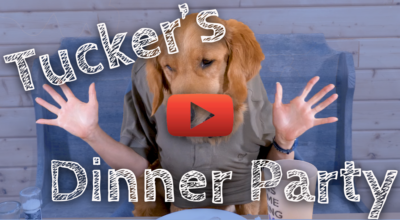 WEEK 2 – TUCKER’S DINNER PARTY